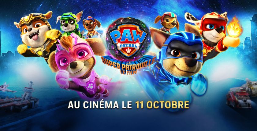 La Pat' Patrouille : La Super Patrouille le film, le 11 octobre au